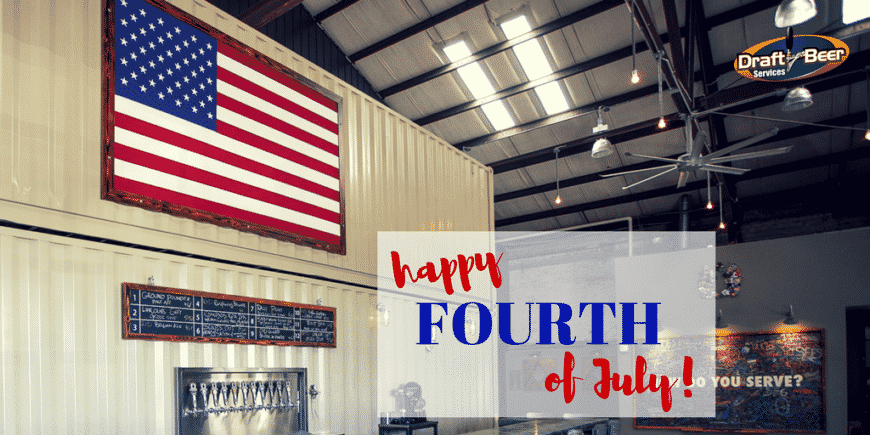 Celebrate Independence Day with Beer!