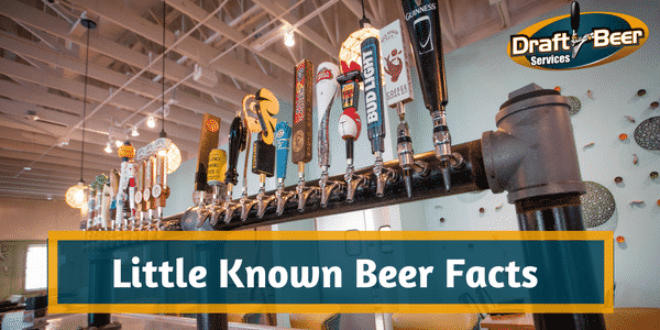 Little Known Beer Facts