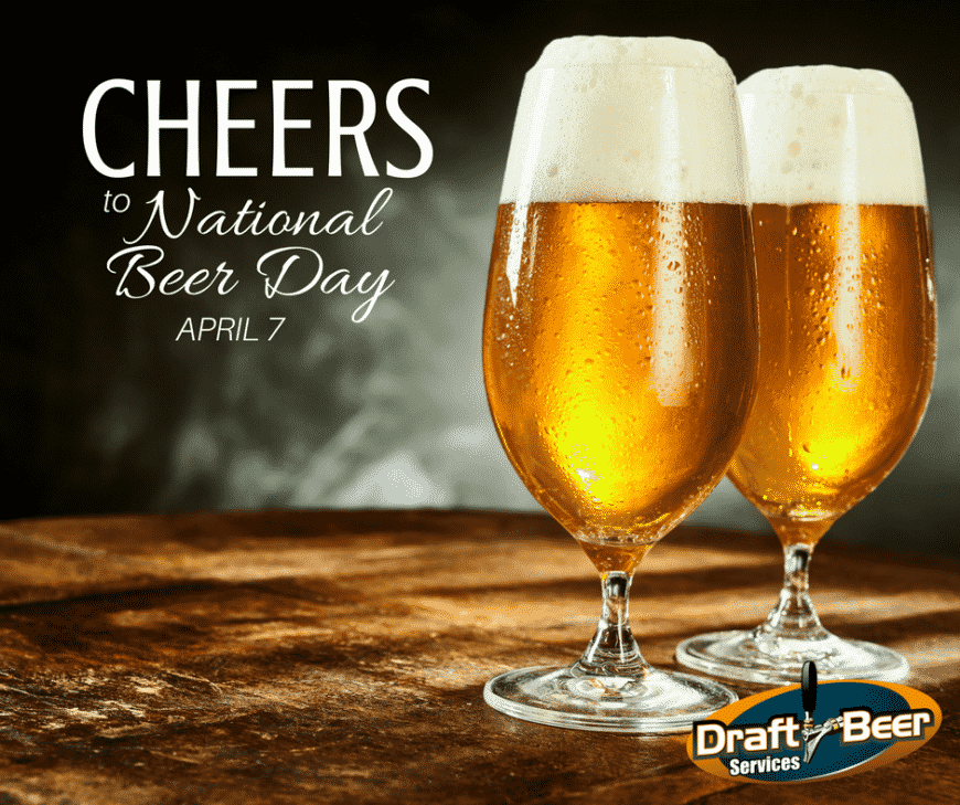 Celebrate National Beer Day